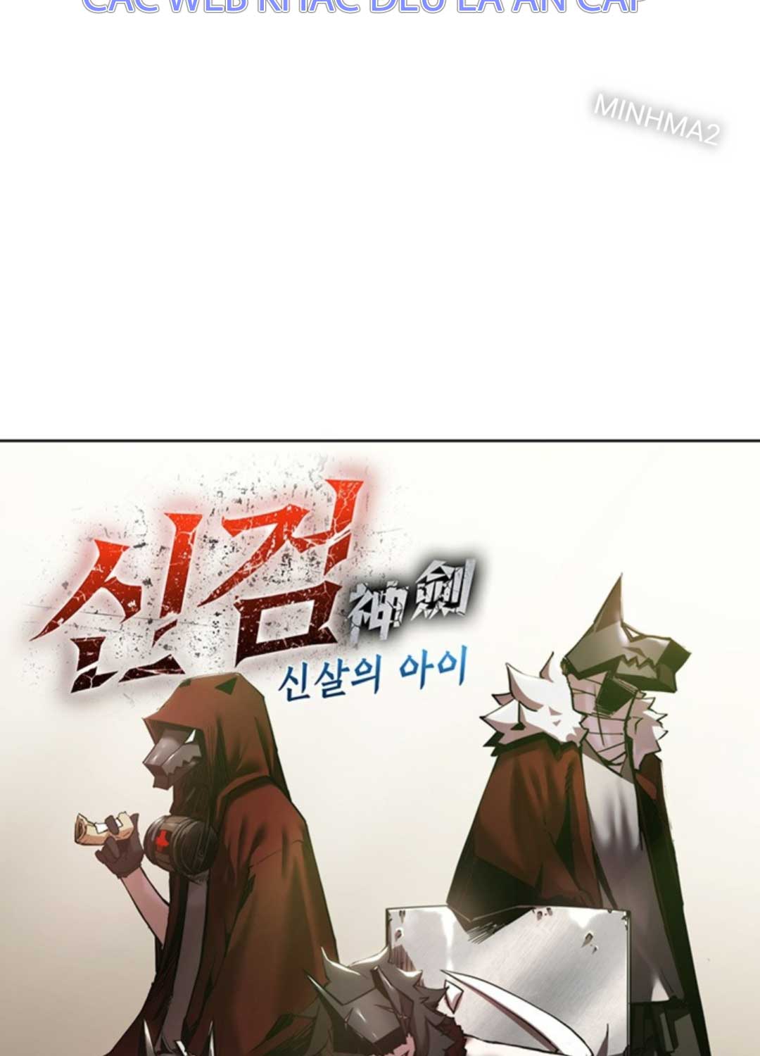 Thần Kiếm: Đứa Con Của Thần Chết Chapter 20 - Trang 2